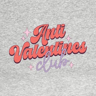 anti valentines day club T-Shirt